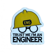 Trust me I'm an Engineer